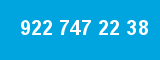 922 747 22 38